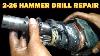 2 26 Rotary Hammer Drill Repair How To Repair 26 Mm Hammer Drill 26mmdrill 26hammerdrill